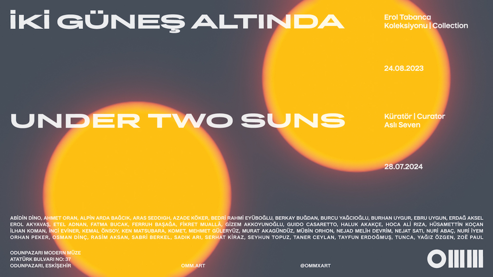23/10/2023 - Alpin Arda Bağcık, Guido Casaretto ve Azade Köker, İki Güneş Altında sergisiyle OMM’da